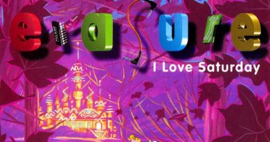 Erasure - I Love Saturday