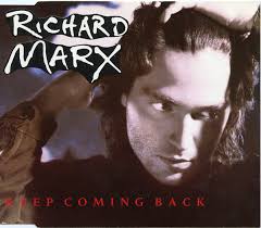 Richard Marx - Keep Coming Back