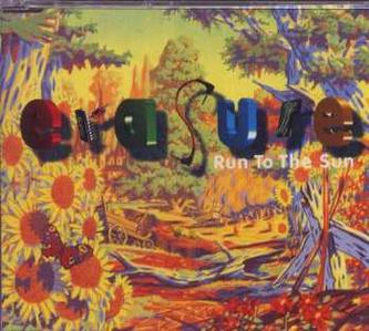 Erasure - Run To The Sun