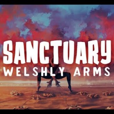 Welshly Arms - Sanctuary