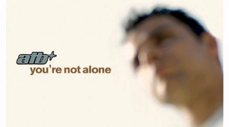 ATB - You're Not Alone