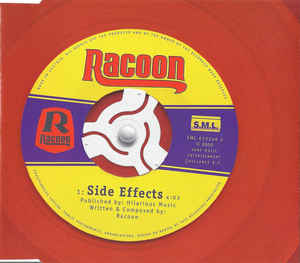 Racoon - Side Effects