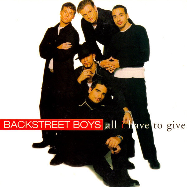 Backstreet Boys - All I Have to Give