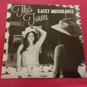 Kacey Musgraves - This Town