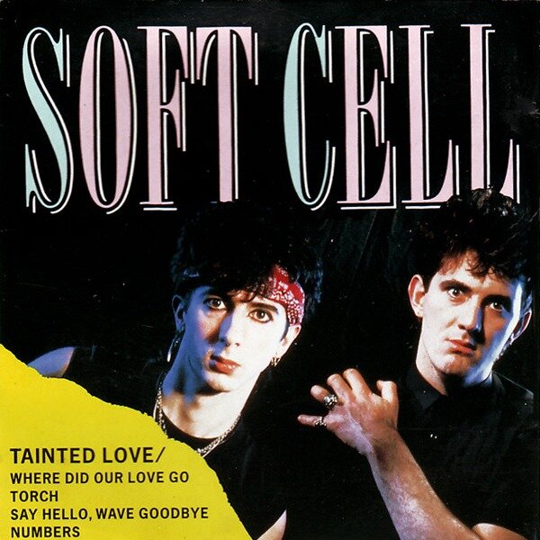 Soft Cell - Tainted Love