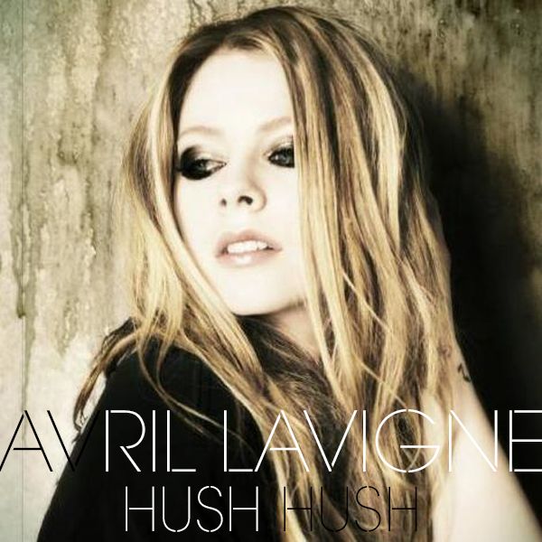 Avril Lavigne - Hush Hush