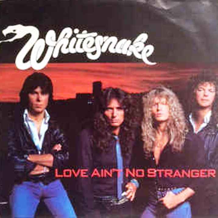 Whitesnake - Love Ain't No Stranger