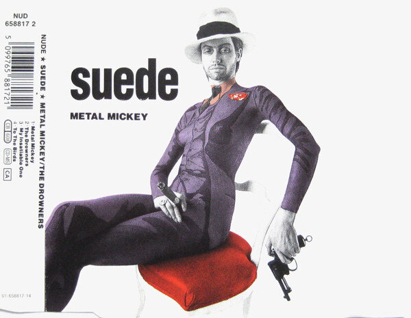 Suede - Metal Mickey