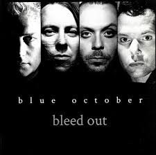 Blue October - Bleed Out