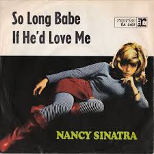 Nancy Sinatra - If He'd Love Me