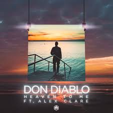 Don Diablo ft. Alex Clare - Heaven To Me
