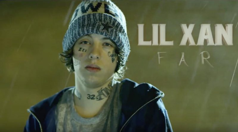Lil Xan - Far