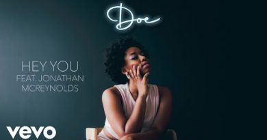 DOE ft. Jonathan McReynolds - Hey You