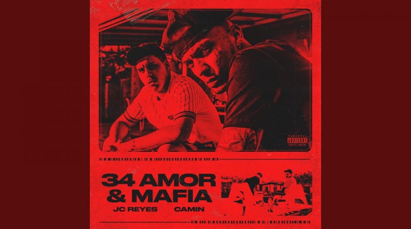 Camin, JC Reyes - 34 Amor y Mafia