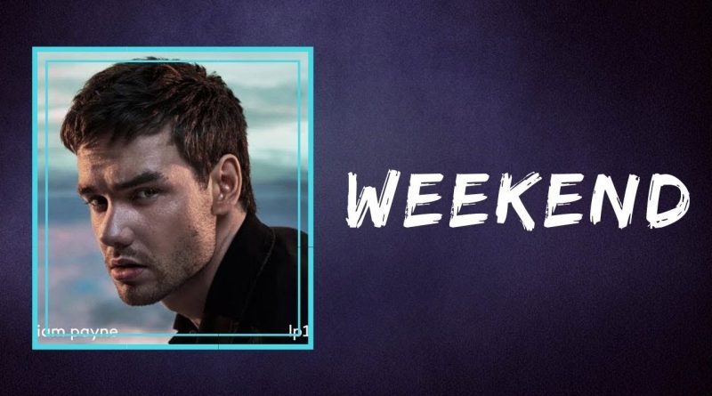 Liam Payne - Weekend