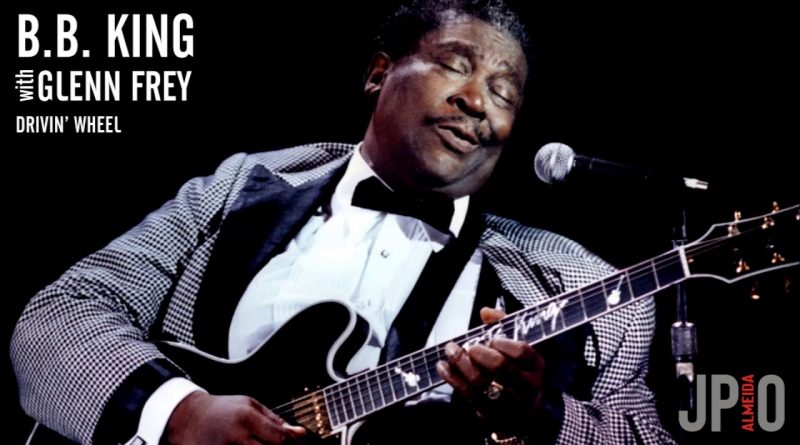 B.B. King - Drivin' Wheel