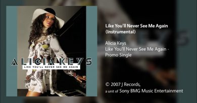Alicia Keys - Like You'll Never See Me Again
