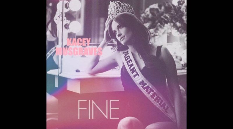 Kacey Musgraves - Fine