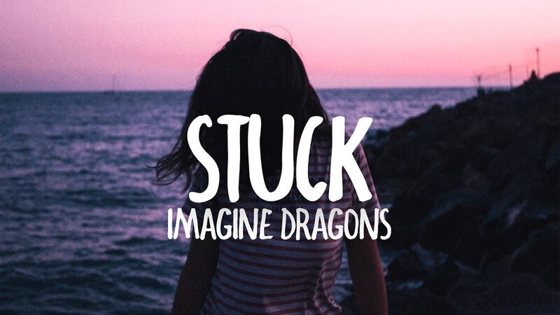 Imagine Dragons - Stuck