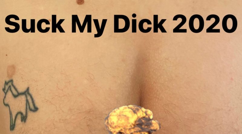 Little Big - Suck My Dick 2020