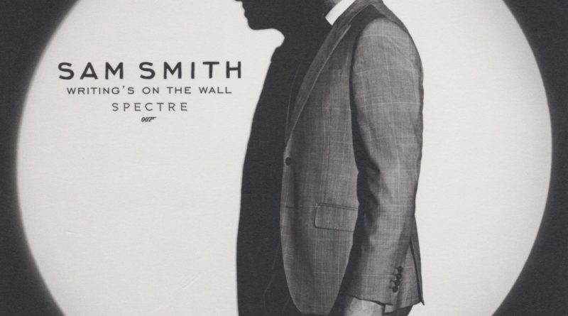 Sam Smith - Writing's On The Wall