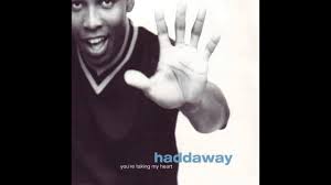 Haddaway - Don't Cut The Line