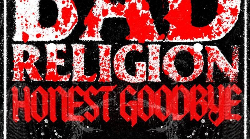 Bad Religion - Honest Goodbye