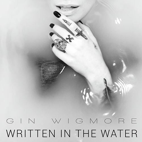 Gin Wigmore - Written In The Water