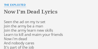 The Exploited - Now I'm Dead