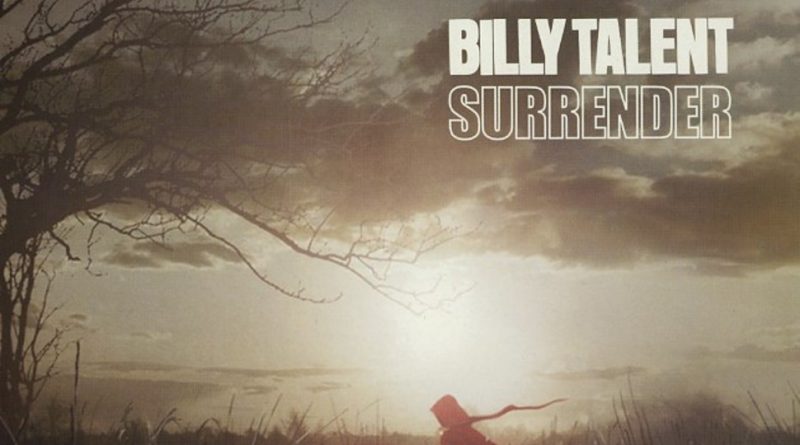 Billy Talent - Surrender