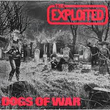 The Exploited - Dogs of War