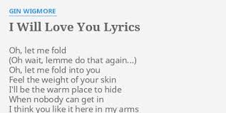 Gin Wigmore - I Will Love You