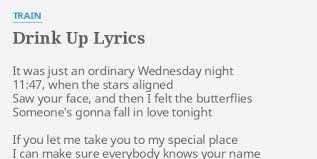 Train - Drink Up