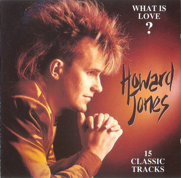 Howard Jones - What Is Love?