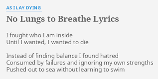 As I Lay Dying - No Lungs to Breathe
