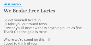 Metronomy - We Broke Free