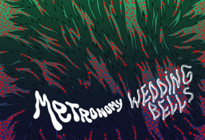 Metronomy - Wedding Bells