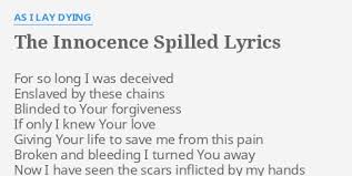 As I Lay Dying - The Innocence Spilled