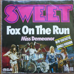 Sweet - Fox On The Run
