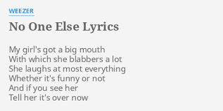 Weezer - No One Else