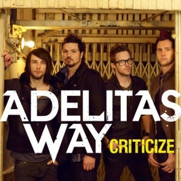 Adelitas Way - Criticize