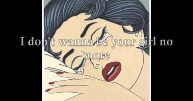 Wet - Don't Wanna Be Your Girl