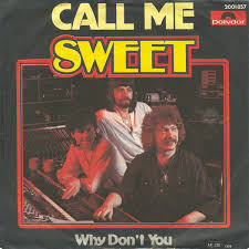 Sweet - Call Me