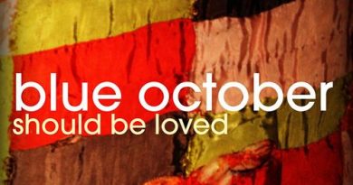 Blue October - Should Be Loved