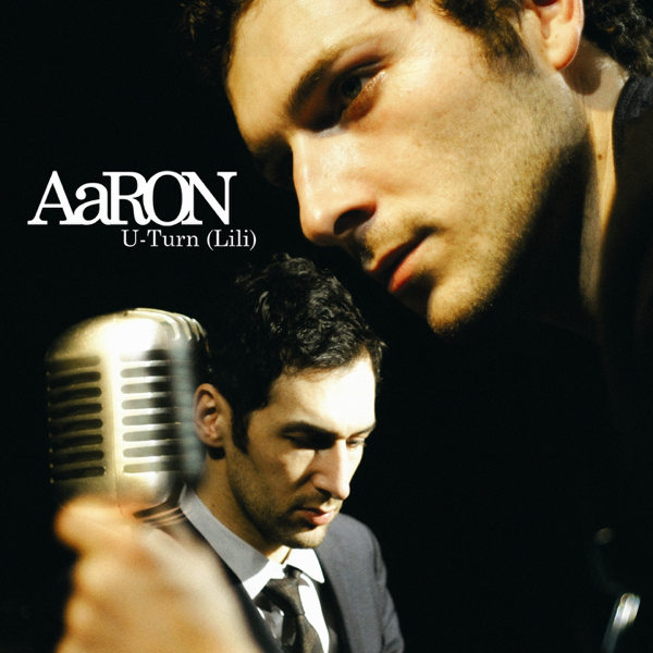 Aaron - U-Turn (Lili)