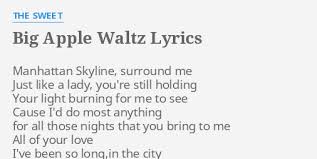 Sweet - Big Apple Waltz