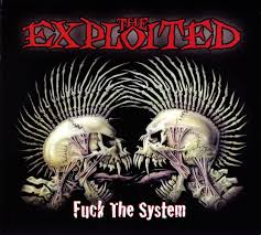 The Exploited - Fuck The System