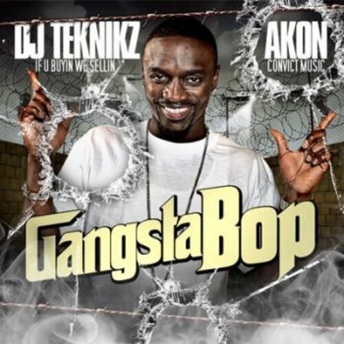 Akon - Gangsta Bop