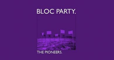 Bloc Party - Pioneers