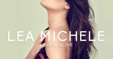 Lea Michele - Love is Alive